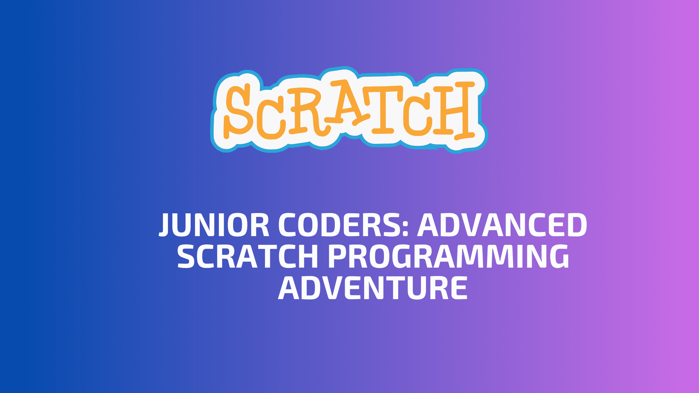 Scratch  Advanced